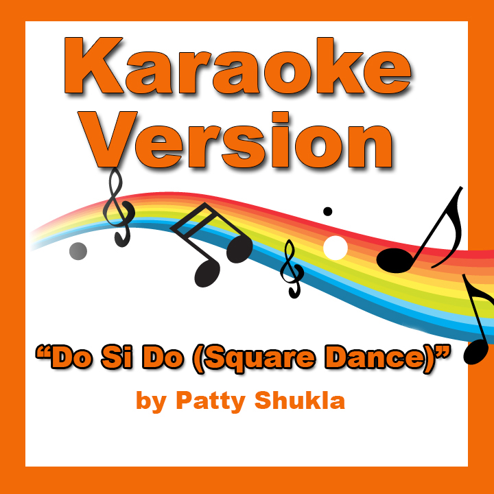 Do Si Do Karaoke Version