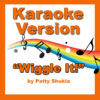 Wiggle It Karaoke Version